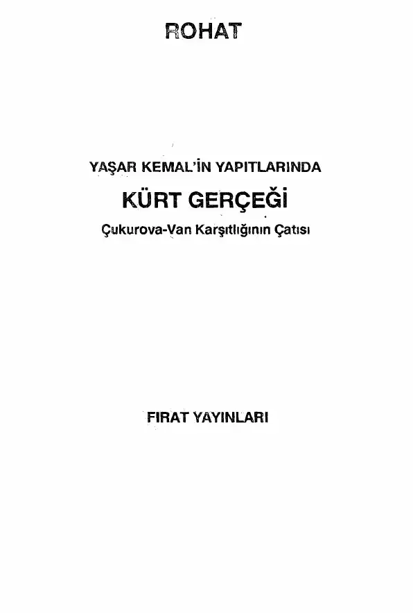 Kemal'in Yapıtlarında Kürt Gerçeği — Rohat Yaşar