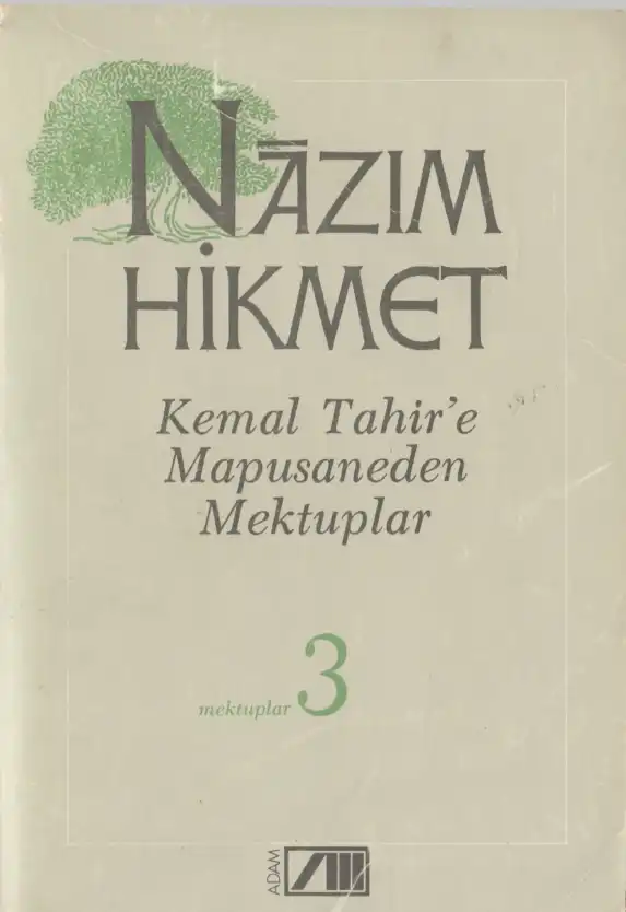 Kemal Tahir'e Mapusaneden Mektuplar — Nazım Hikmet