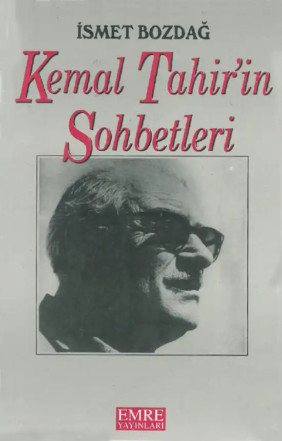 Kemal Tahir'in Sohbetleri — İsmet Bozdağ