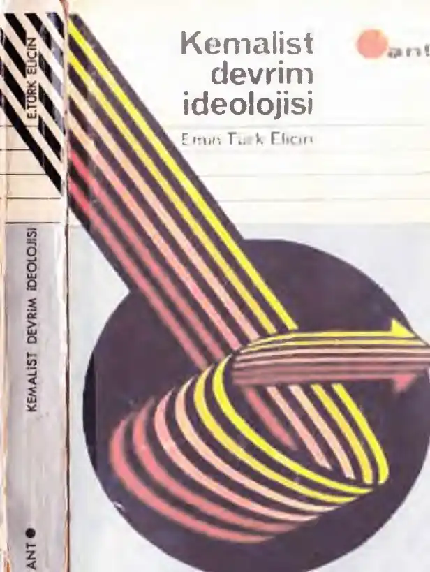 Kemalist Devrim İdeolojisi — Emin Türk Eliçin