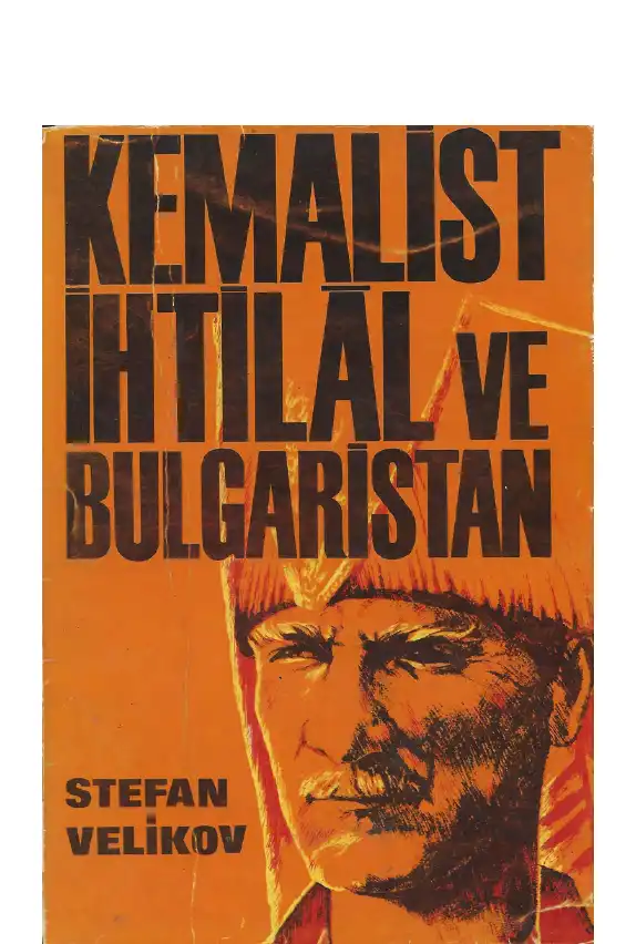 Kemalist İhtilal ve Bulgaristan 1918-1922 — Stefan Velikov