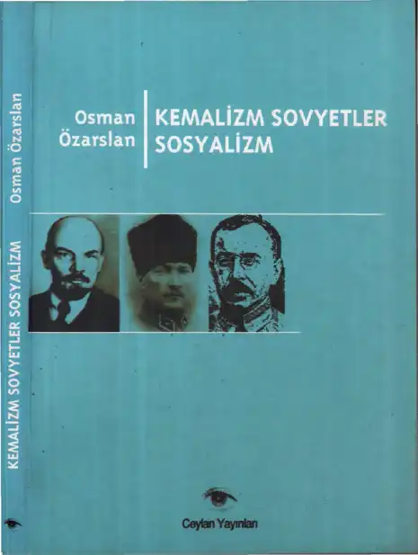 Kemalizm Sovyetler Sosyalizm — Osman Özarslan