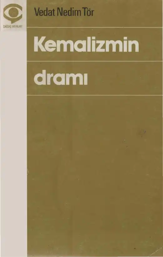 Kemalizmin Dramı — Vedat Nedim Tör