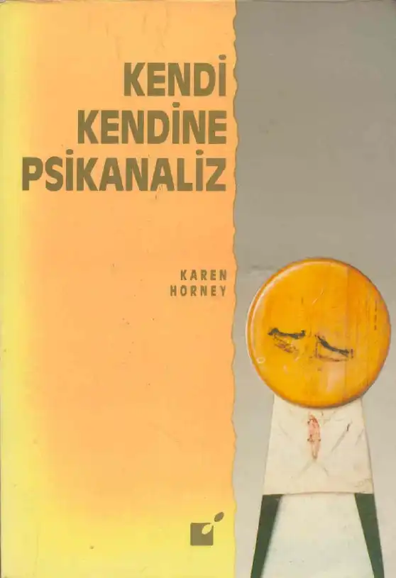 Kendi Kendine Psikanaliz — Karen Horney