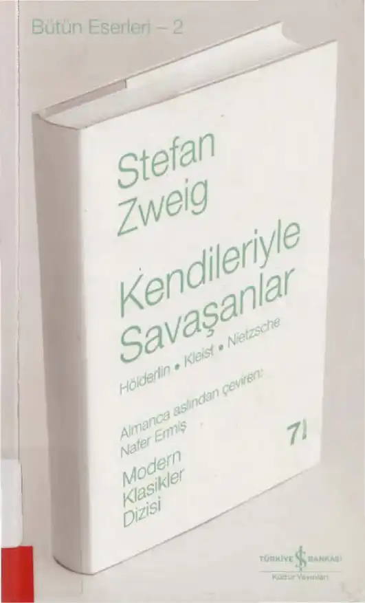 Kendileriyle Savaşanlar — Stefan Zweig