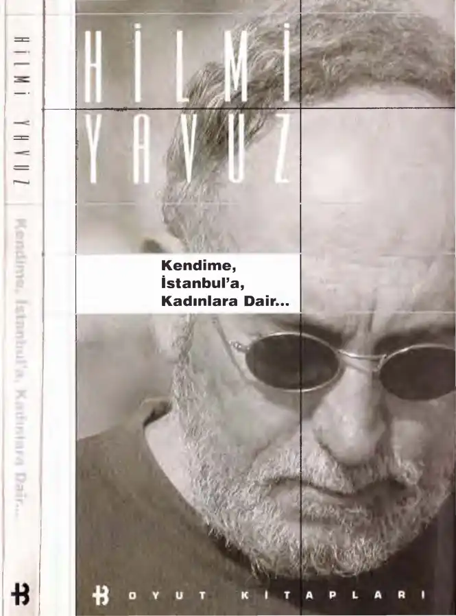 Kendime, İstanbul'a, Kadınlara Dair — Hilmi Yavuz