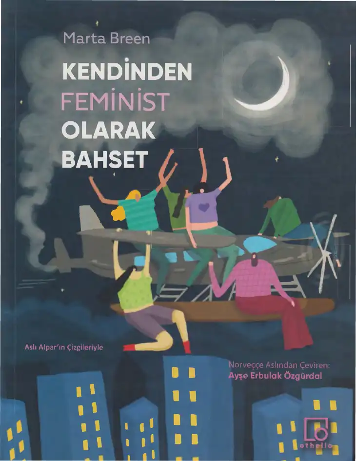 Kendinden Feminist Olarak Bahset — Marta Breen