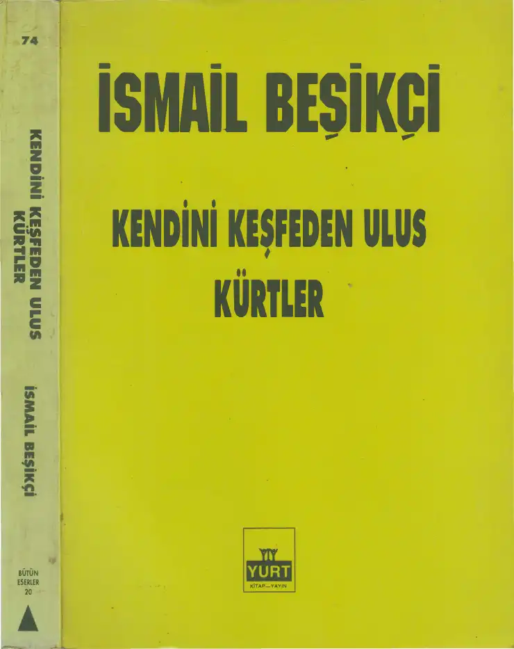 Kendini Keşfeden Ulus Kürtler — İsmail Beşikçi