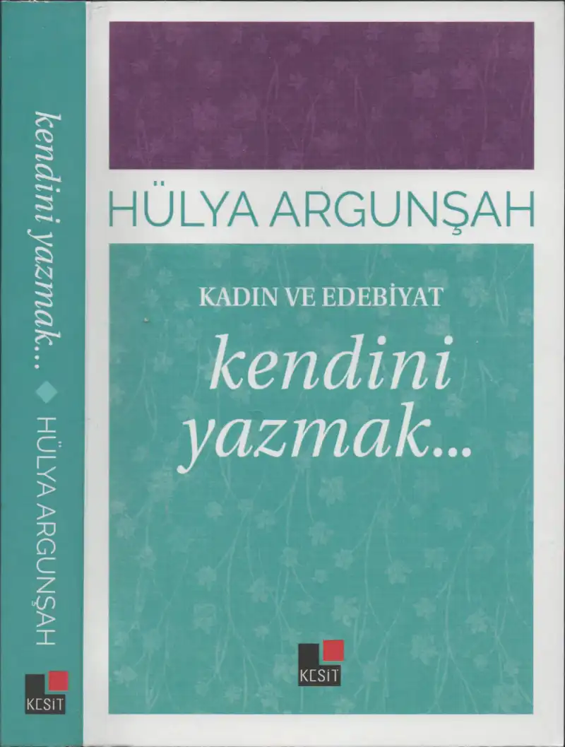 Kendini Yazmak — Hülya Argunşah