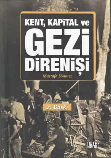 Kent, Kapital ve Gezi Direnişi — Mustafa Sönmez