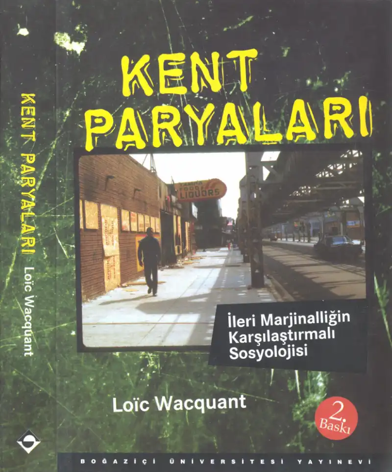Kent Paryaları — Loic Wacquant