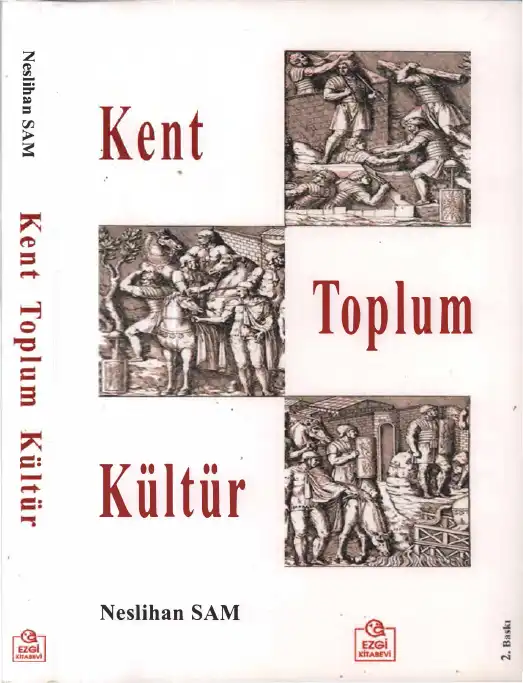 Kent, Toplum, Kültür — Neslihan Sam