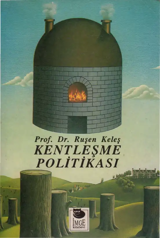 Kentleşme Politikası — Ruşen Keleş