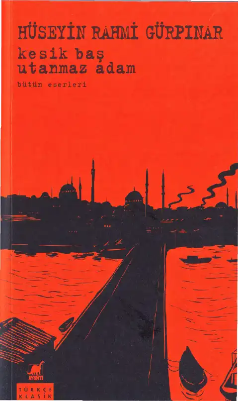 Kesik Baş - Utanmaz Adam — Hüseyin Rahmi Gürpınar