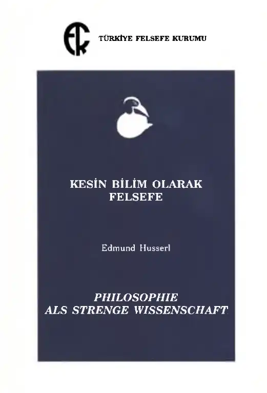 Kesin Bilim Olarak Felsefe — Edmund Husserl
