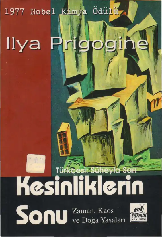 Kesinliklerin Sonu — İlya Prigogine
