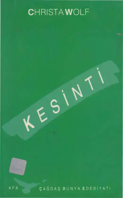 Kesinti — Christa Wolf