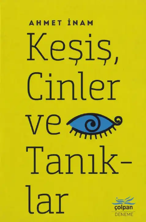 Keşiş Cinler Ve Tanıklar — Ahmet İnam