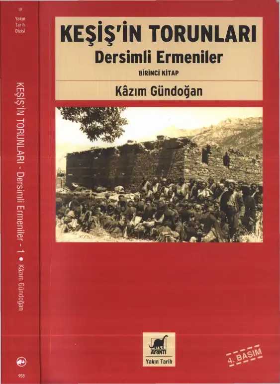 Keşiş'in Torunları: Dersimli Ermeniler — Kazım Gündoğan
