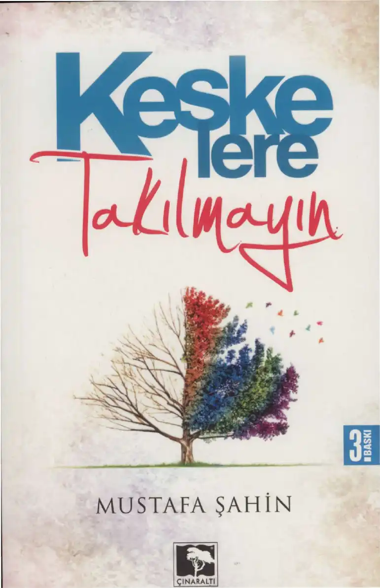 Keşke'lere Takılmayın — Mehmet Şahin, Mustafa Aydın Başar