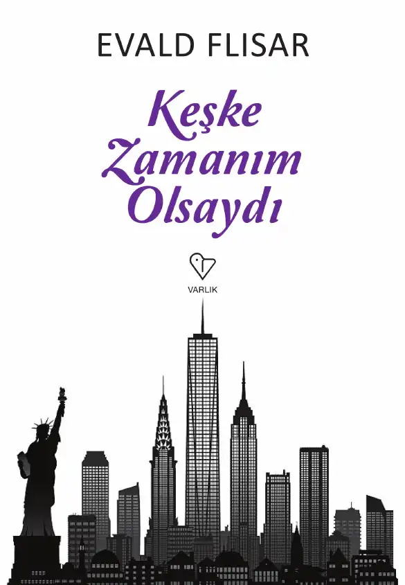 Keşke Zamanım — Evald Flisar