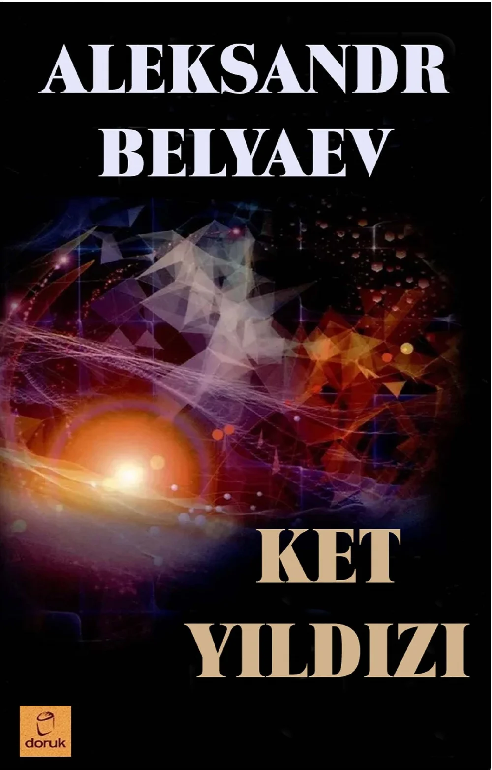 Ket Yıldızı — Aleksandr Belyaev