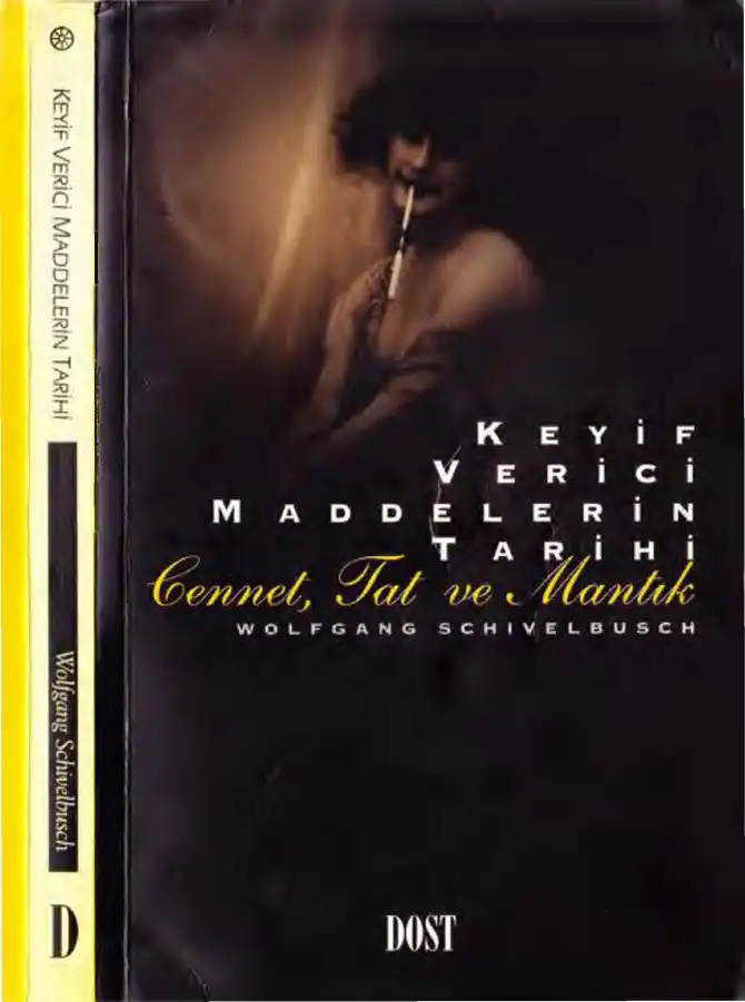 Keyif Verici Maddelerin Tarihi — Wolfgang Schivelbusch