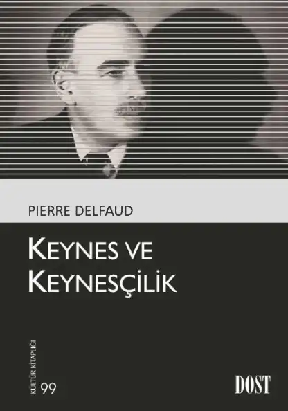 Keynes ve Keynesçilik — Pierre Delfaud