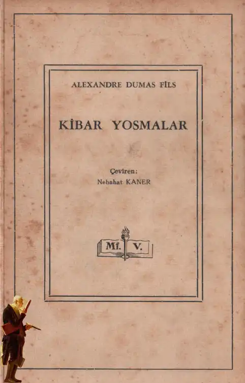 Kibar Yosmalar — Alexandre Dumas