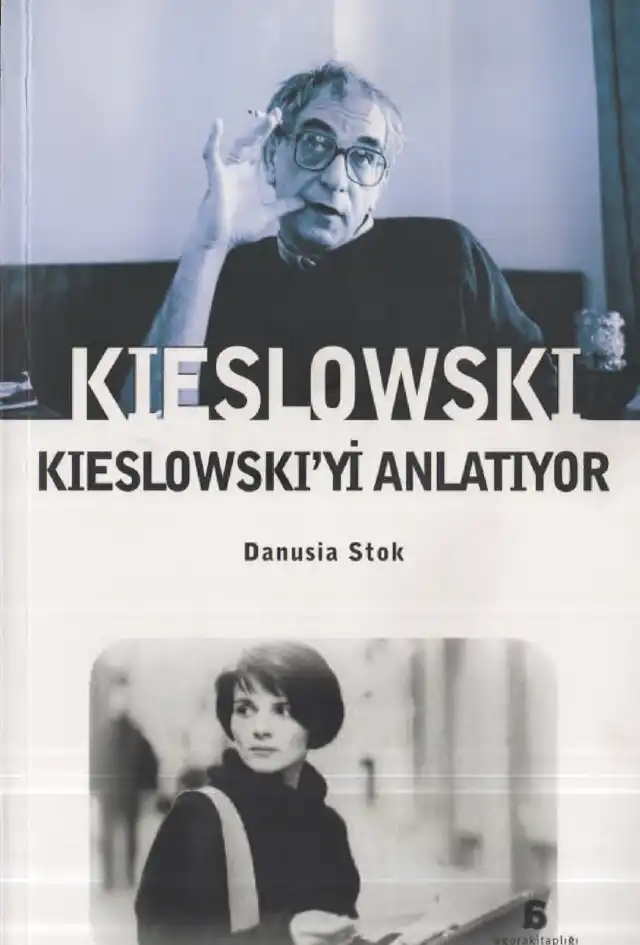Kieslowski Kieslowski'yi Anlatıyor — Danusia Stok