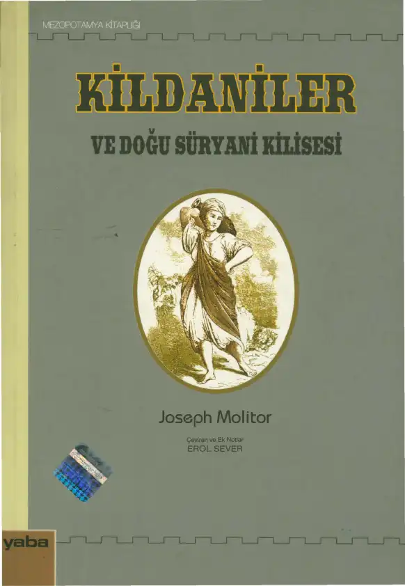 Kildaniler ve Doğu Süryani Kilisesi — Joseph Molitor