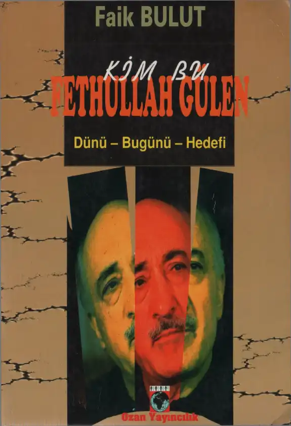 Kim Bu Fethullah Gülen — Faik Bulut