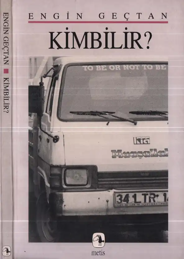Kimbilir? — Engin Geçtan