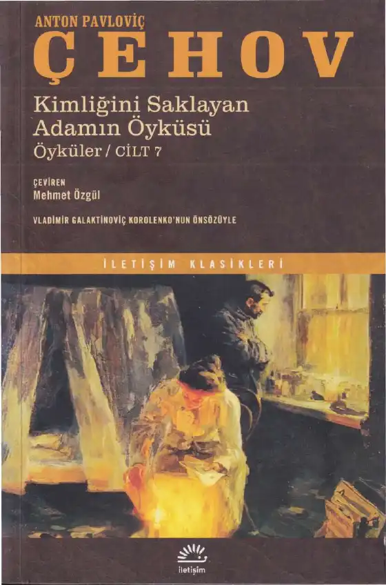 Kimliğini Saklayan Adamın Öyküsü — Anton Pavloviç Çehov