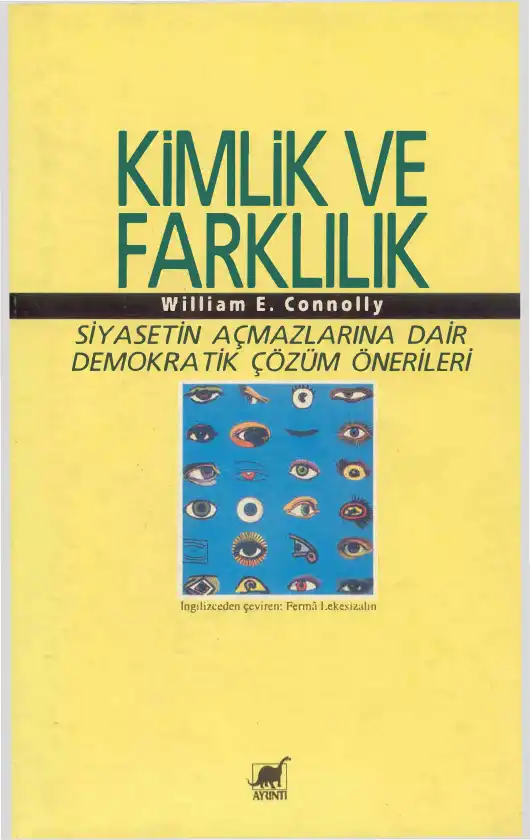 Kimlik ve Farklılık — William E. Connolly