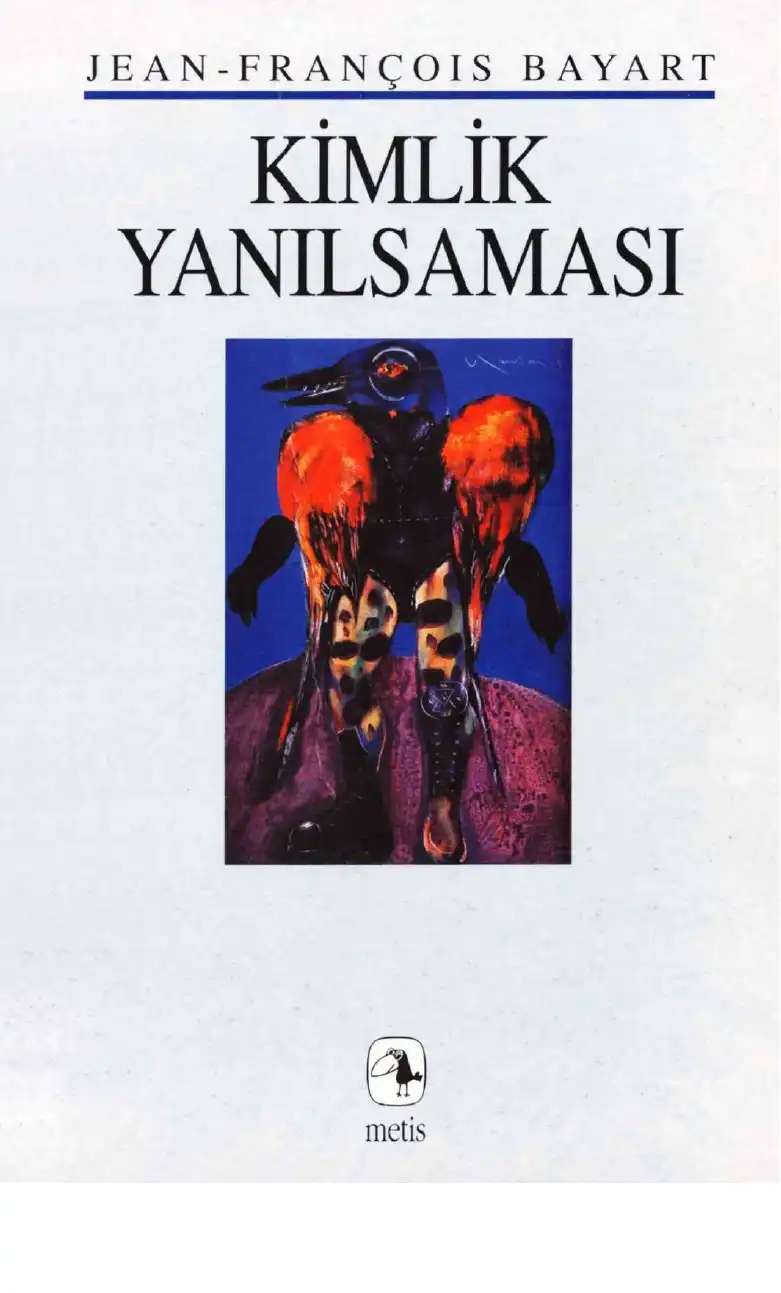 Kimlik Yanılsaması — Jean-François Bayart
