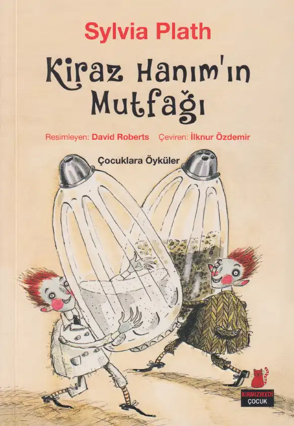 Kiraz Hanım'ın Mutfağı — Sylvia Plath