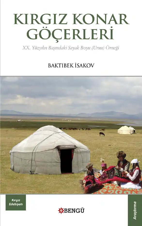 Kırgız Konar Göçerleri — Baktıbek İsakov