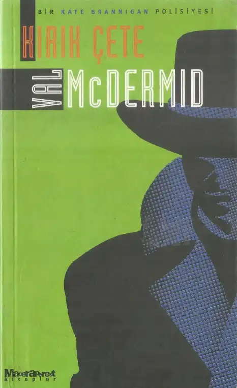 Kırık Çete — Val McDermid