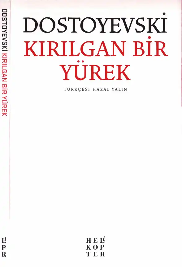 Kırılgan Bir Yürek — Fyodor Mihayloviç Dostoyevski