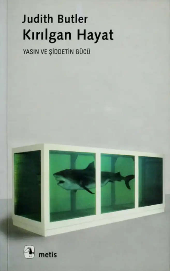 Kırılgan Hayat — Judith Butler