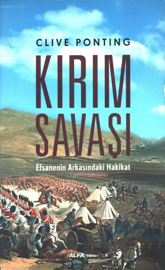 Kırım Savaşı: Efsanenin Arkasındaki Hakikat — Clive Ponting