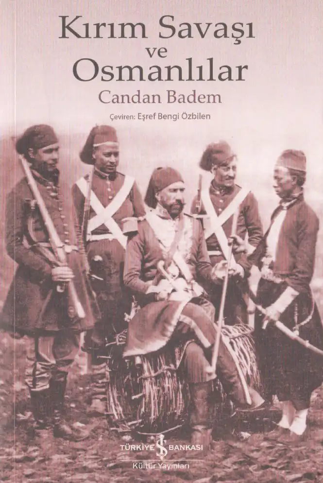 Kırım Savaşı ve Osmanlılar — Candan Badem