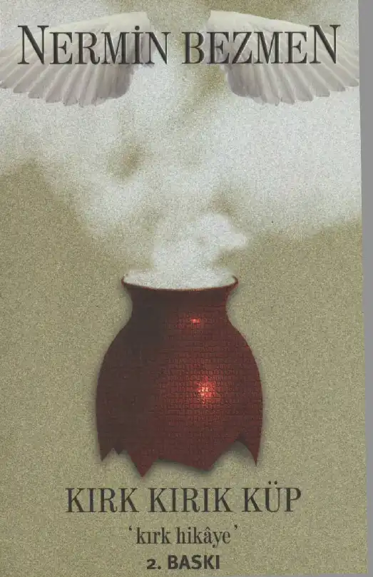 Kırk Kırık Küp — Nermin Bezmen