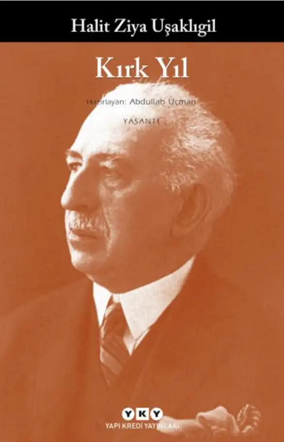 Kırk Yıl — Halit Ziya Uşaklıgil
