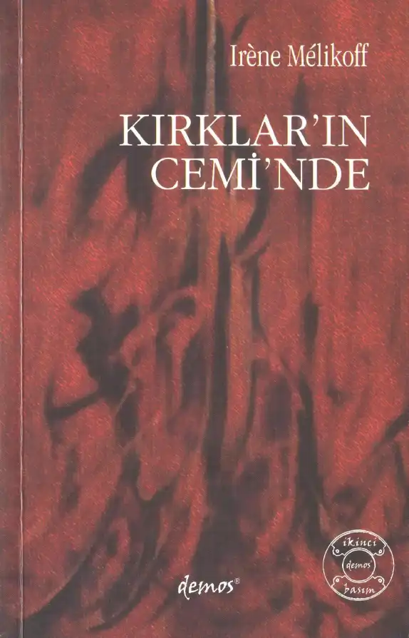 Kırklar'ın Cemi'nde — İrene Melikoff