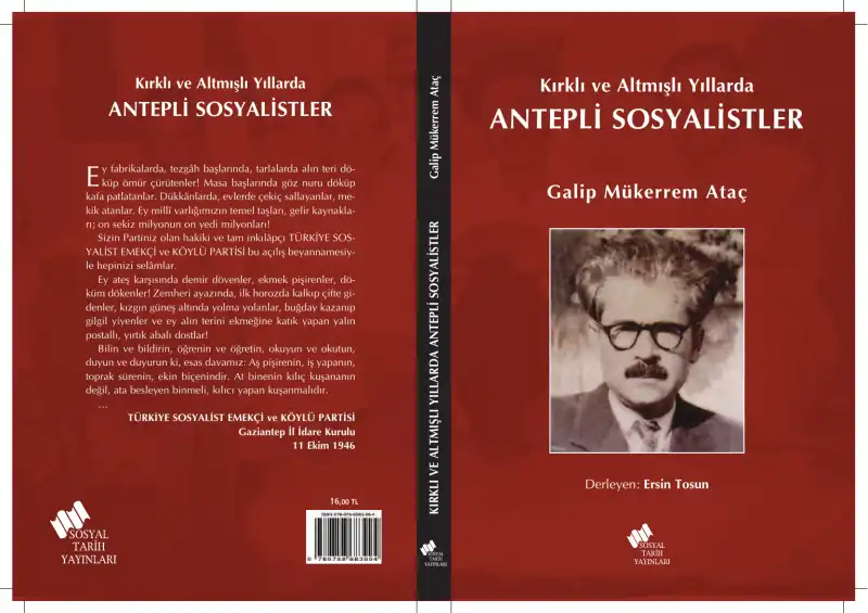 Kırklı ve Altmışlı Yıllarda Antepli Sosyalistler — Galip Mükerrem Ataç