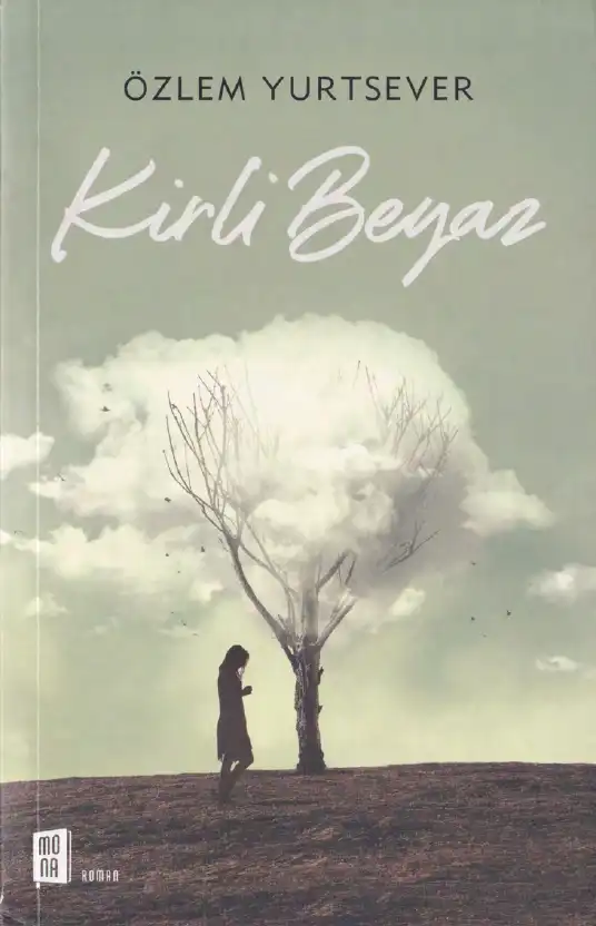 Kirli Beyaz Mona — Özlem Yurtsever