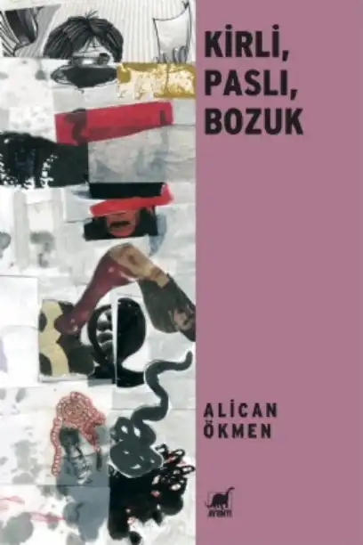 Kirli Paslı Bozuk — Alican Ökmen