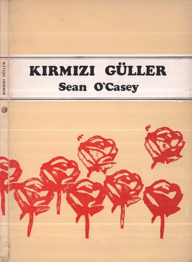Kırmızı Güller — Sean O'Casey